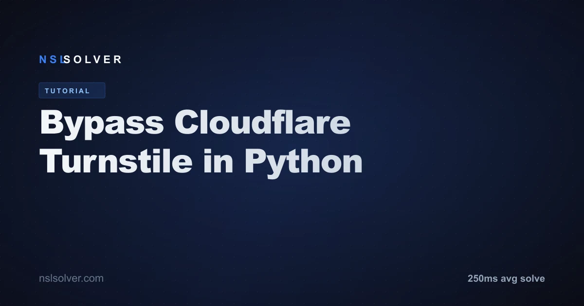 用 Python 绕过 Cloudflare Turnstile — NSLSolver