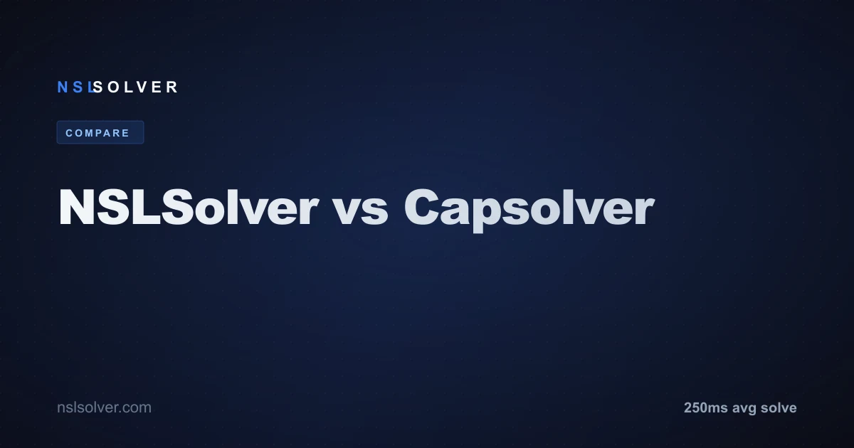 NSLSolver vs CapSolver — Which CAPTCHA Solver Is Better?