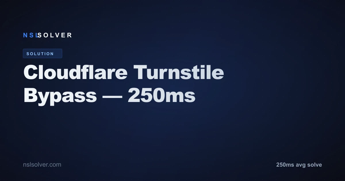 Cloudflare Turnstile Solver API — NSLSolver